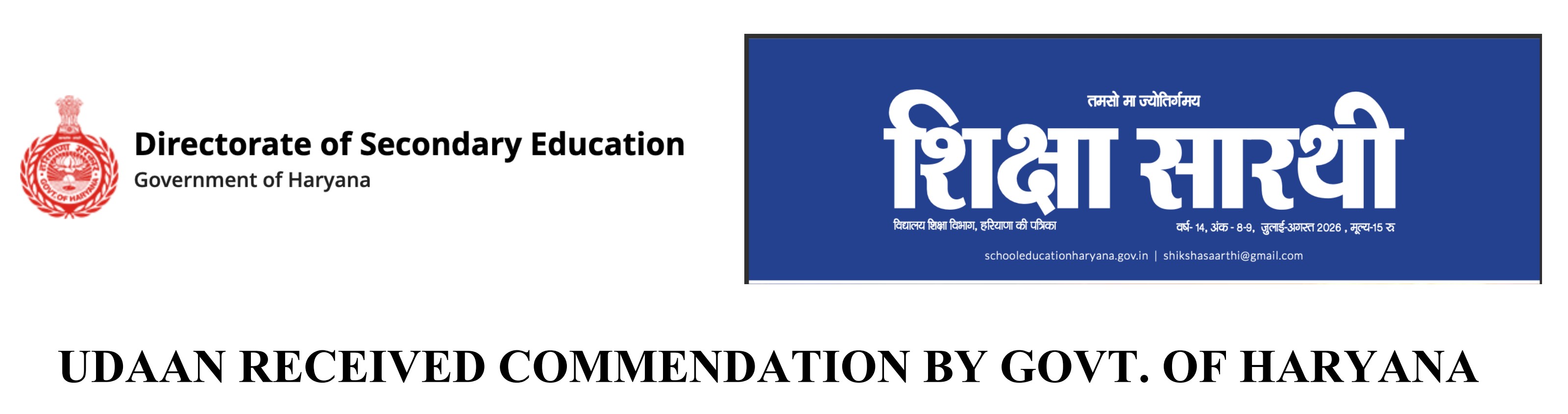 Udaan received commendation by Government of Haryana, Directorate of Secondary Education, featured in Shiksha Saarthi magazine
